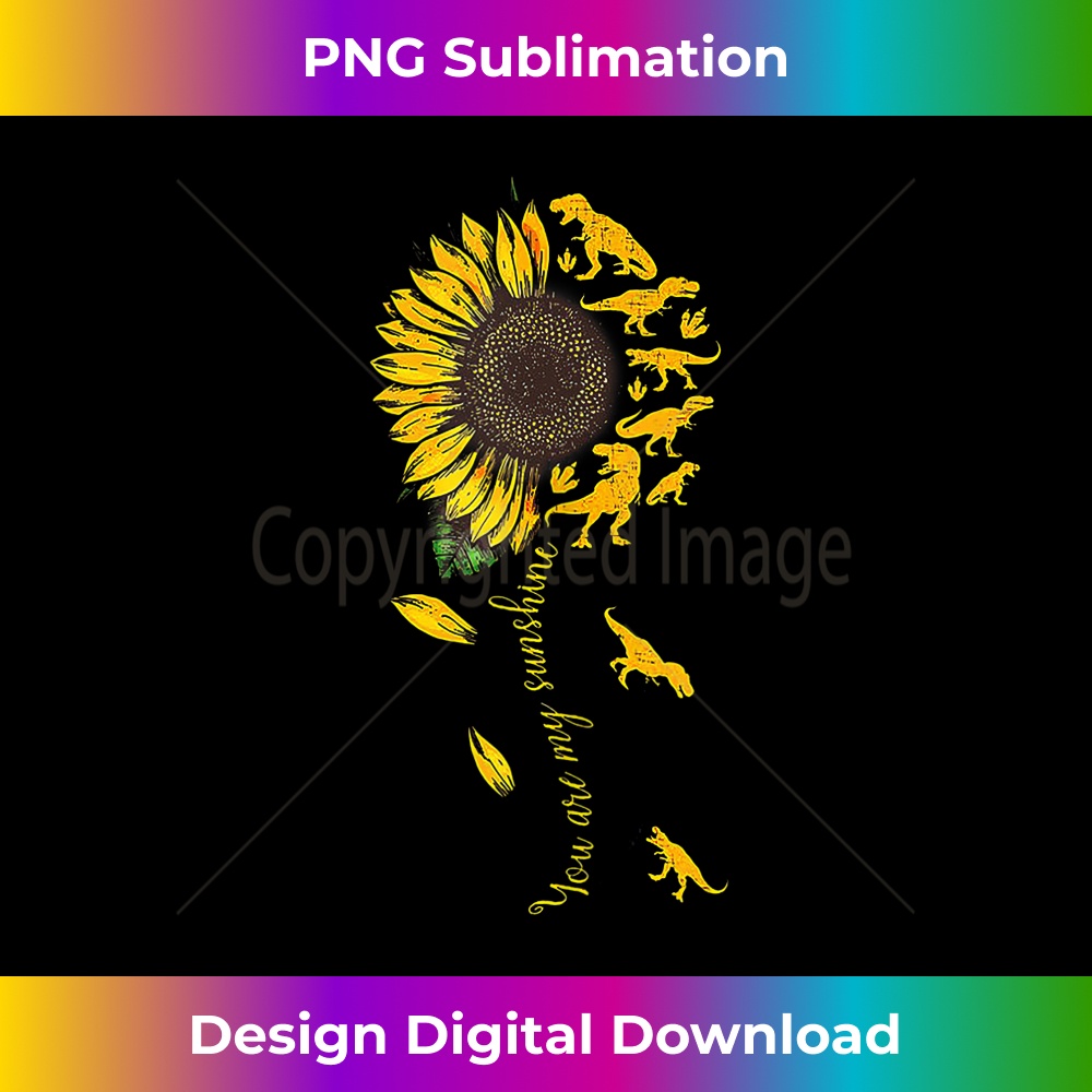 You Are My Sunshine Dinosaur rex Sunflower  1 - Vintage Sublimation PNG Download