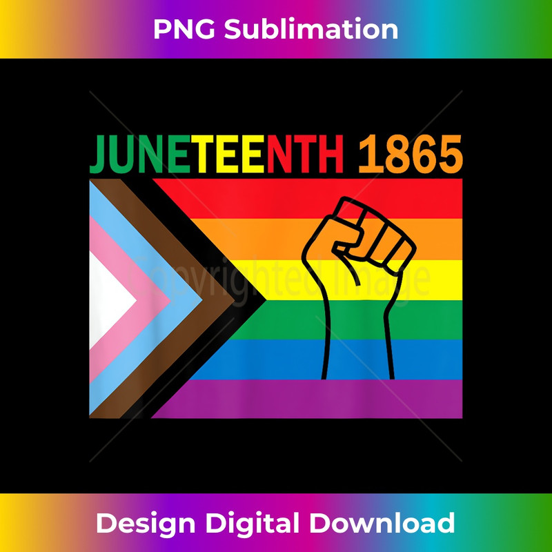 Juneteenth 1865 Fist Rainbow Flag Gay Pride Month LGBTQ Ally - Decorative Sublimation PNG File