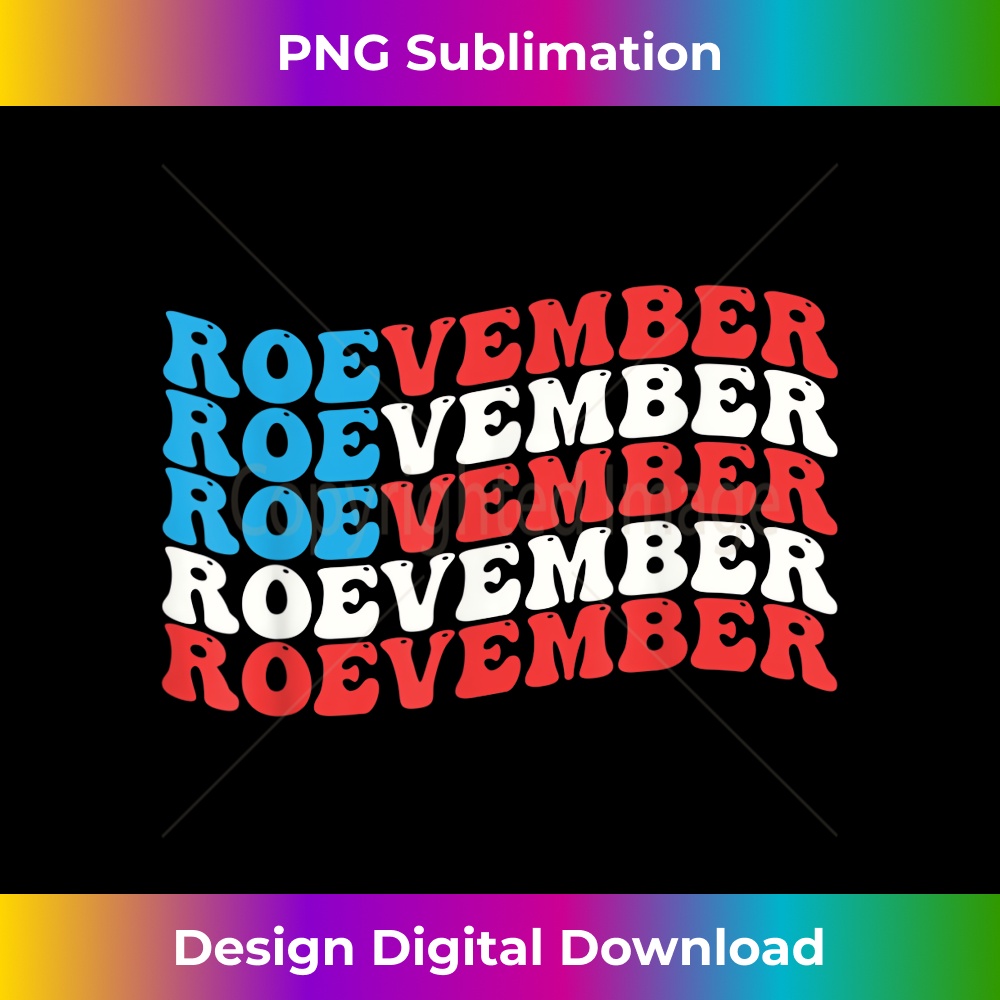 roevember cute groovy American Flag 2022 November 1 - Special Edition Sublimation PNG File
