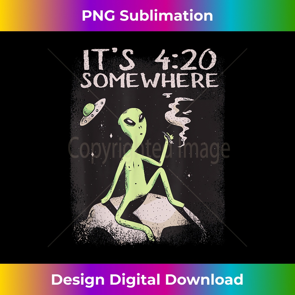 Funny Its 420 Somewhere Cosmic Being Smoking UFO Alien - Creative Sublimation PNG Download