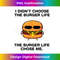 Funny Burger Life , Cute Gangster Hamburger - High-Resolution PNG Sublimation File