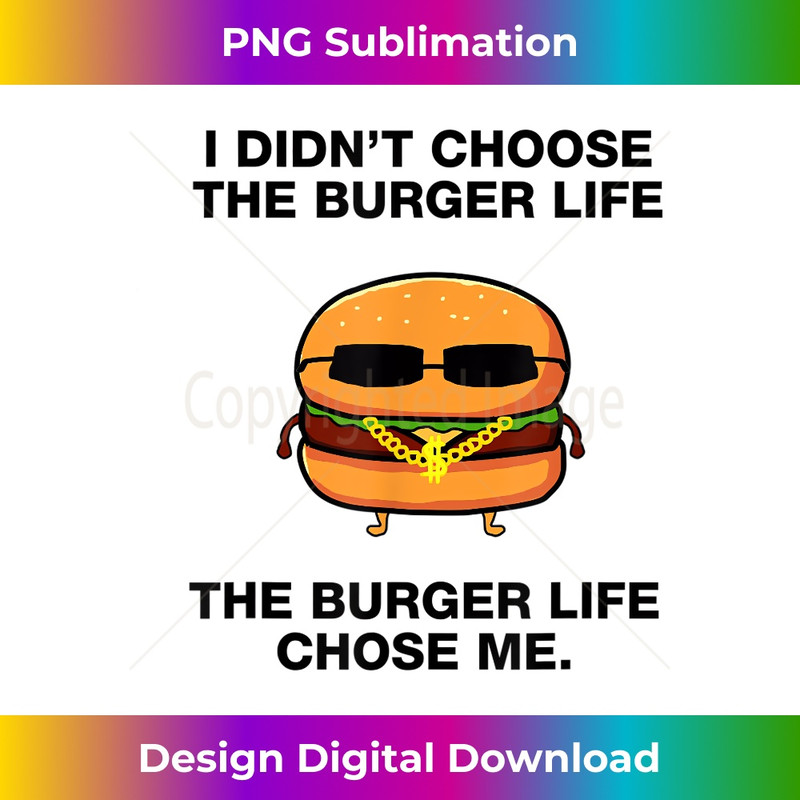 Funny Burger Life , Cute Gangster Hamburger - High-Resolution PNG Sublimation File
