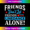 s Friends Dont Let Friends Linedance Alone Line Dance 1 - Exclusive Sublimation Digital File