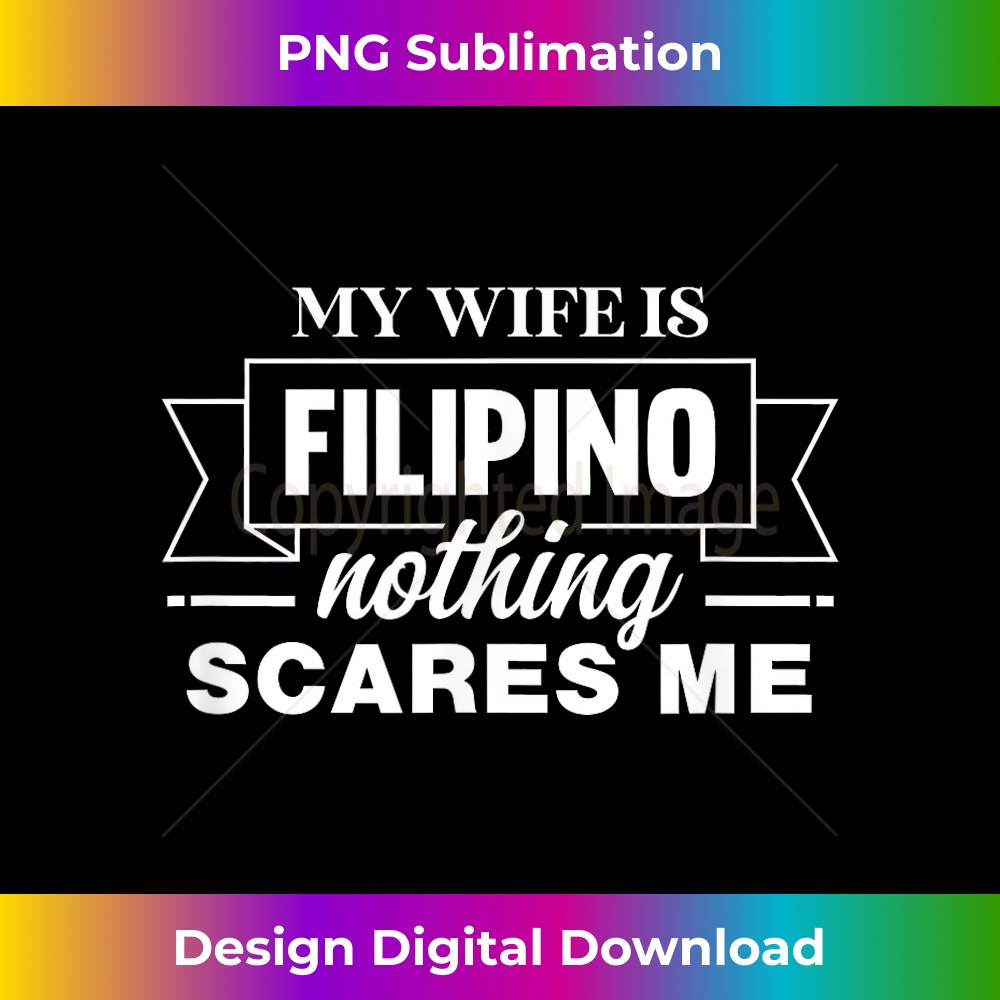 Funny Filipino Wife Joke for Filipino Americans - Creative Sublimation PNG Download