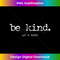 Be Kind Of A Bitch - Decorative Sublimation PNG File