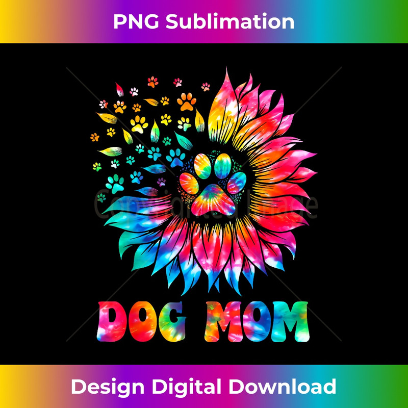 Sunflower Dog Mom Tie Dye Dog Lover Mother's Day For Mom 2 - Decorative Sublimation PNG File