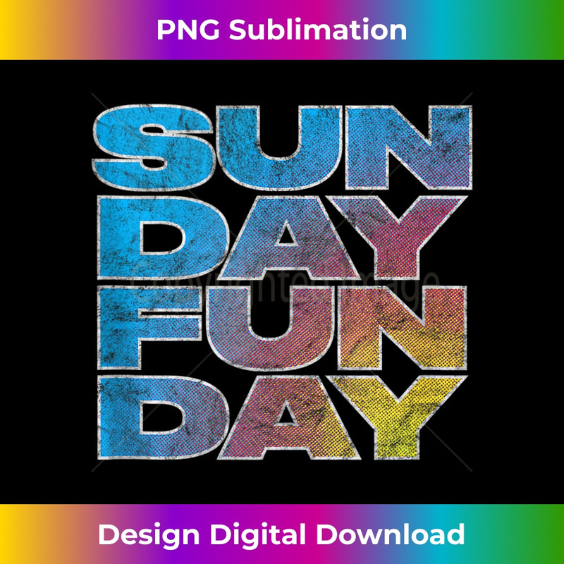 SUNDAY FUNDAY - retro sunset colors beach party distressed  1 - Retro PNG Sublimation Digital Download