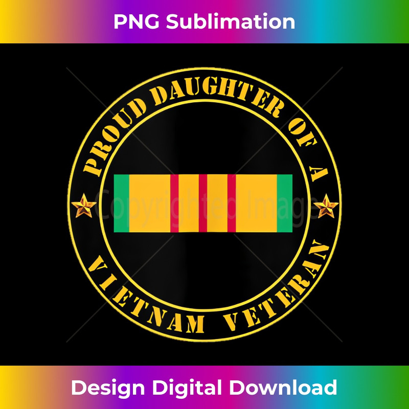 Proud Daughter of a Vietnam Veteran - orange agent veterans  1 - Exclusive PNG Sublimation Download