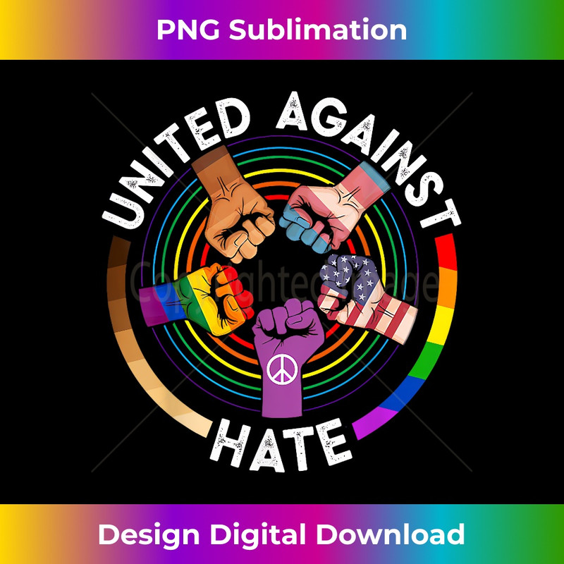 LGBT united against hate gay less hand color 1 - Premium Sublimation Digital Download