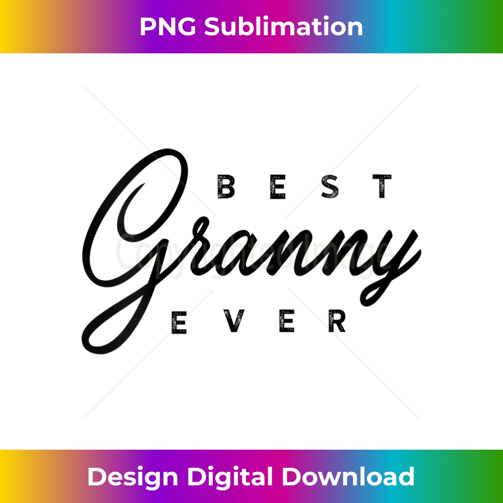 s Best Granny Ever  2 - Instant PNG Sublimation Download