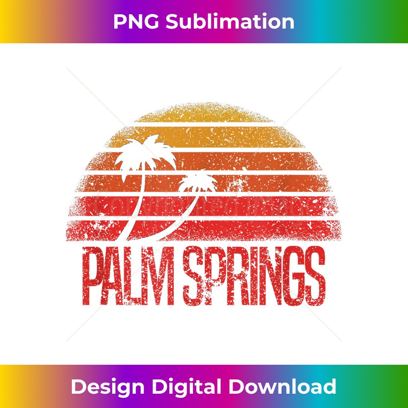 Palm Springs California Vintage Retro 70s Throwback 1 - PNG Transparent Sublimation File