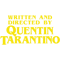 Written and Directed by Quentin Tarantino.png
