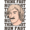 Chad Powers, Chad Powers Think Fast Run Fast.png