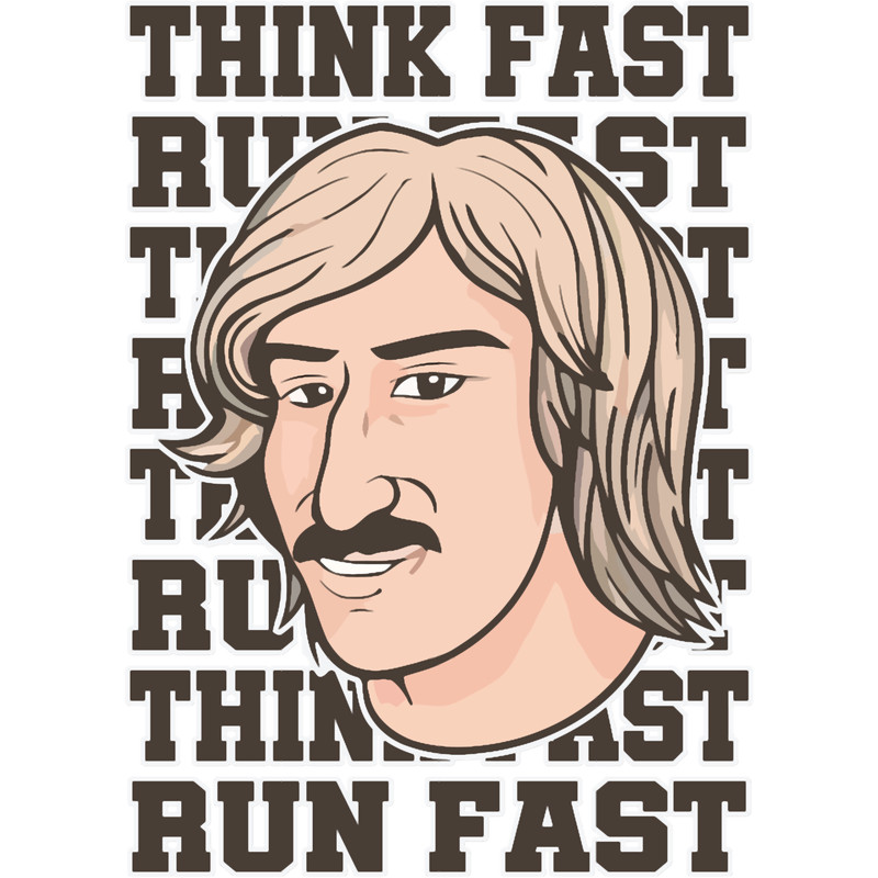 Chad Powers, Chad Powers Think Fast Run Fast.png