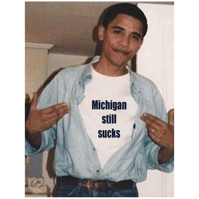 Obama Michigan Still Sucks.png