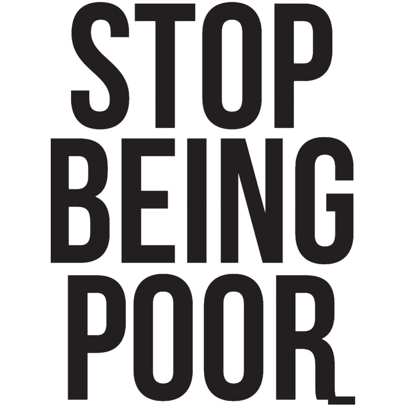 Stop being poor (3).png