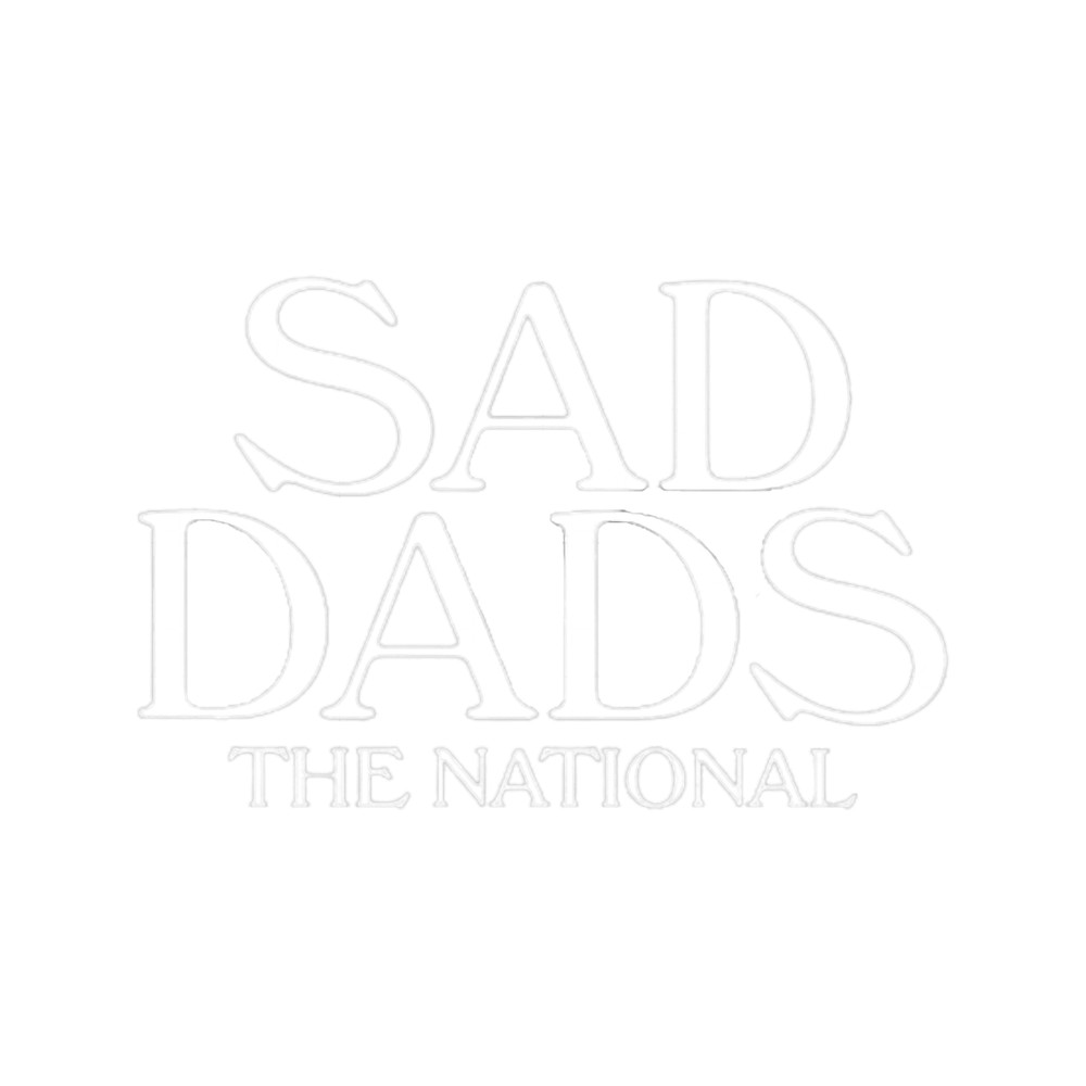 Sad dads the National.png
