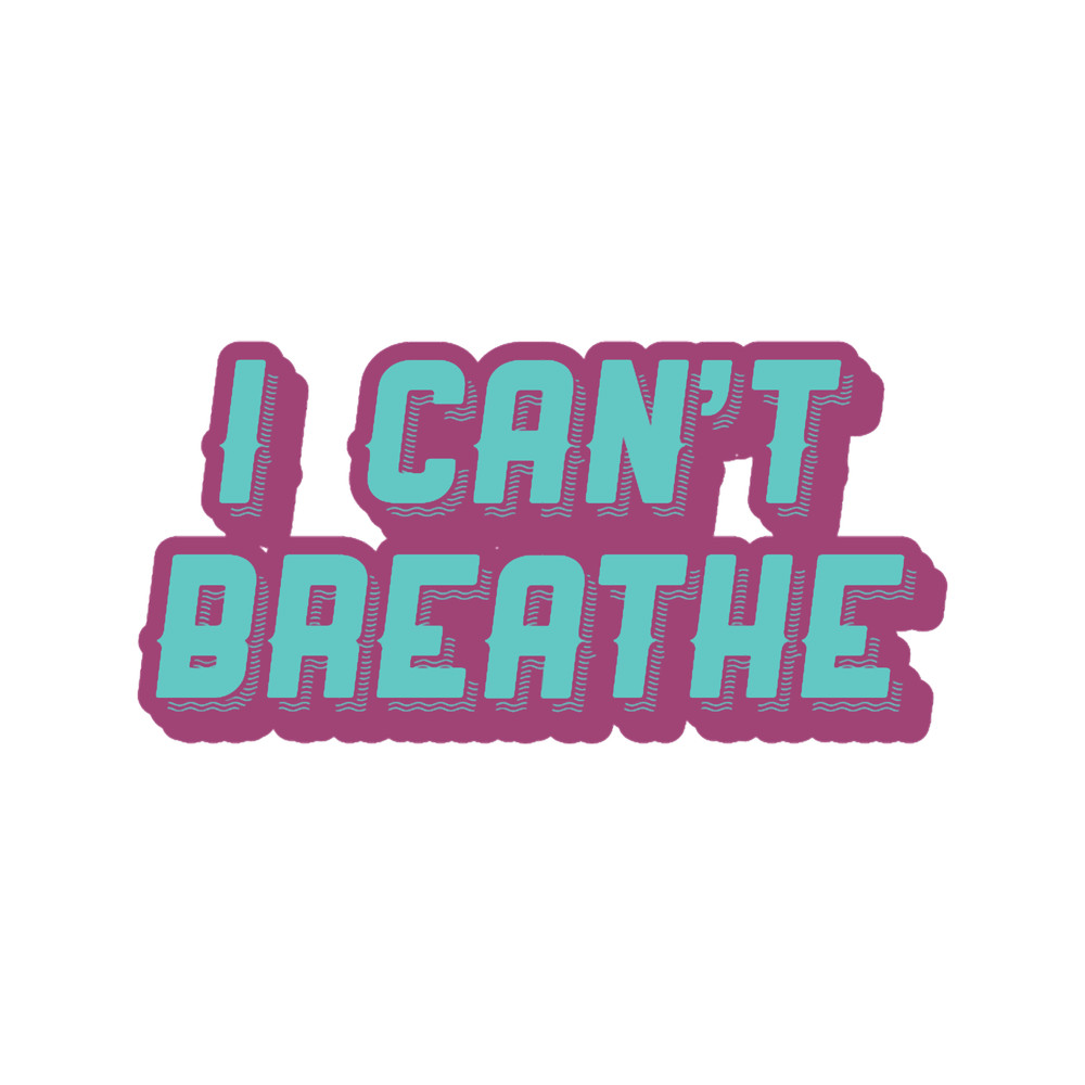 I CAN_T BREATHE POP ART DESIGN (1).png