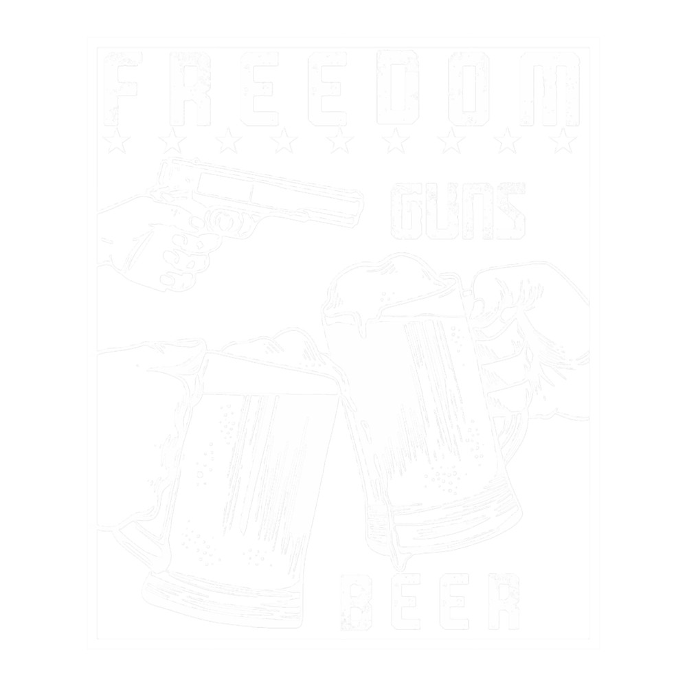 Guns Beer Freedom Proud American Patriots.png