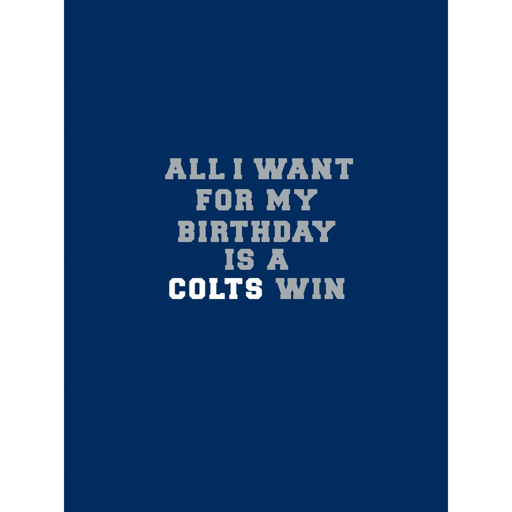 All I want for my birthday is a Colts winGraphic .png