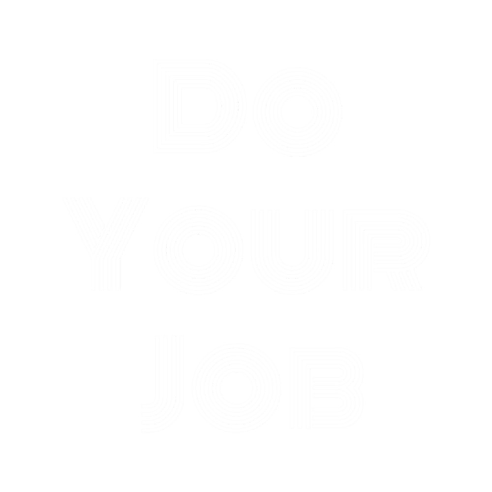 Do Your Job (5).png