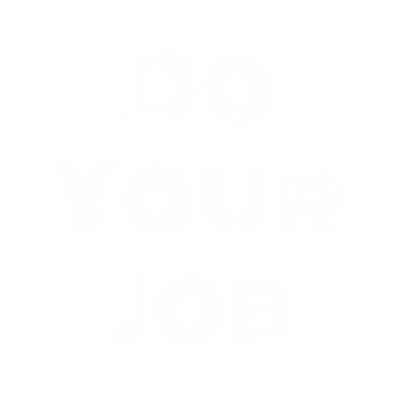 Do Your Job (5).png