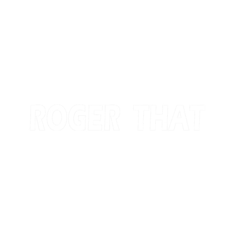 Roger That (1).png