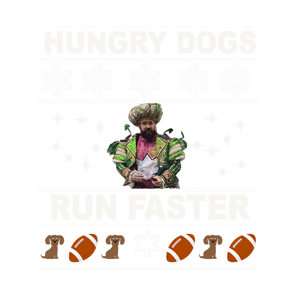Hungry Dogs Run Faster Ugly Sweater.png
