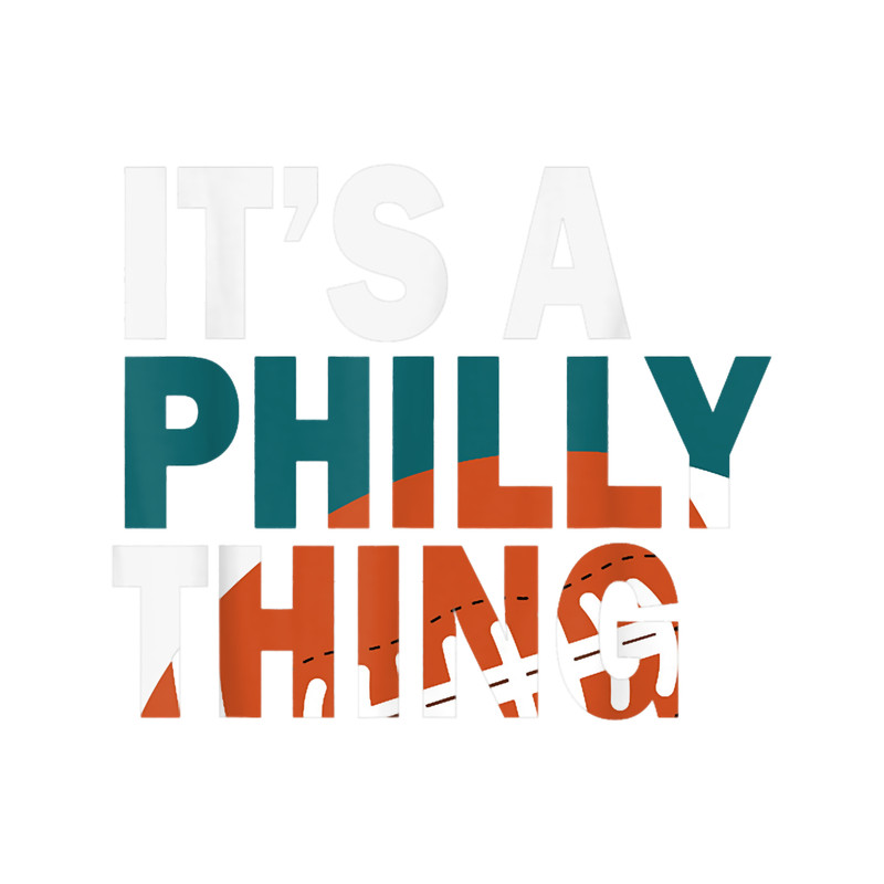 It_s A Philly Thing (2).png