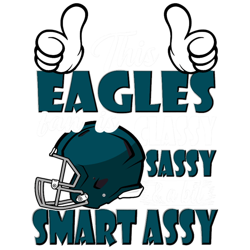 This Football Fan Is Classy Sassy And A Bit Smart Assy.png