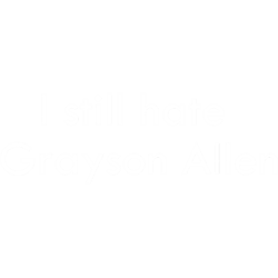 i still hate grayson allen
