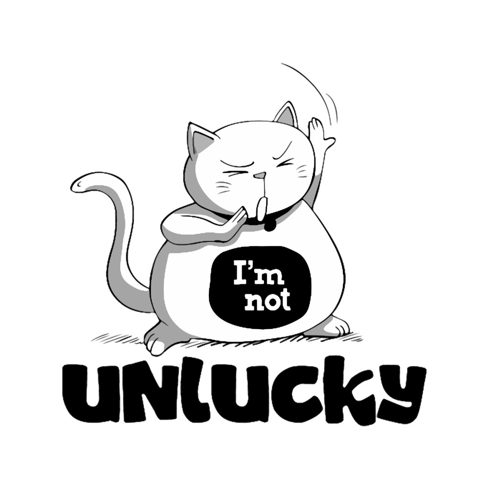 I_m not unlucky.png