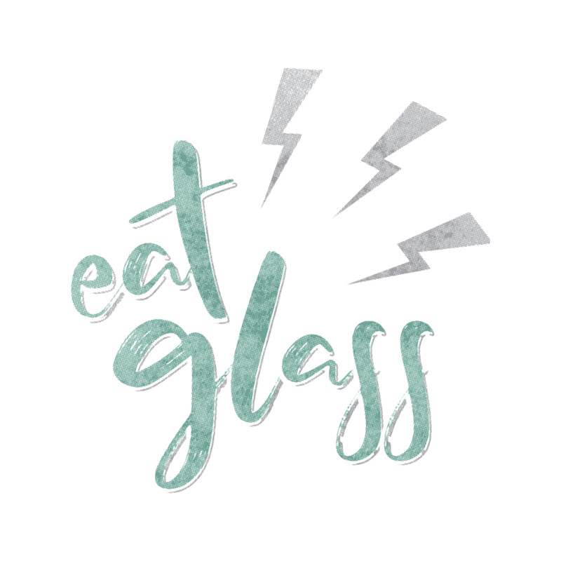 Eat Glass .png