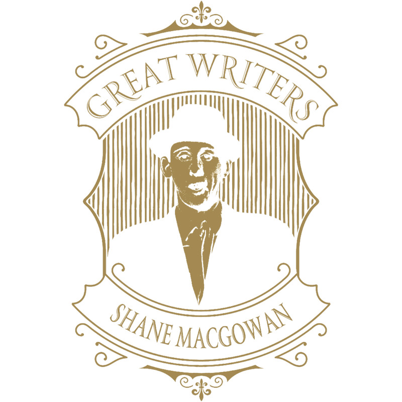 GREAT WRITERS - SHANE MACGOWAN.png