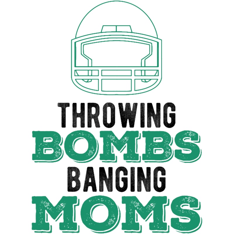 Throwing Bombs Banging Moms.png