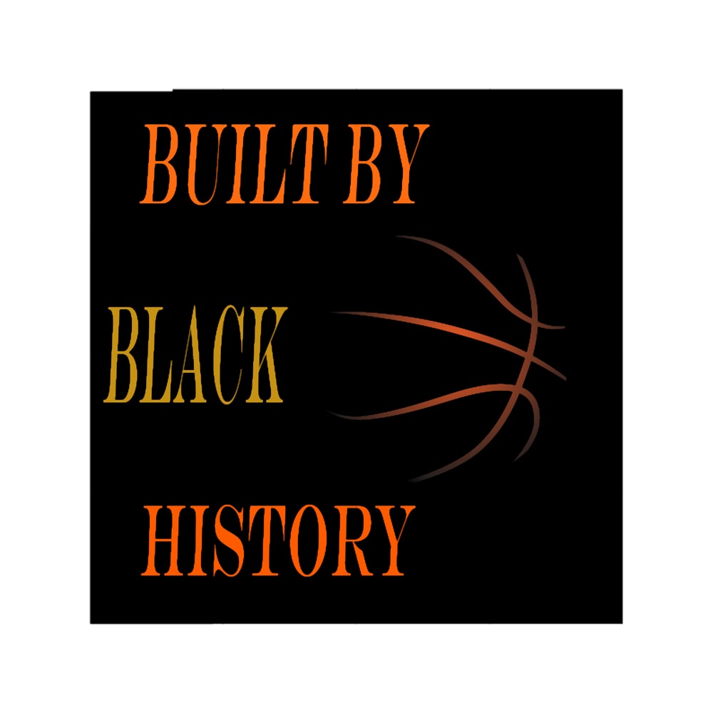 Built By Black History (4).png