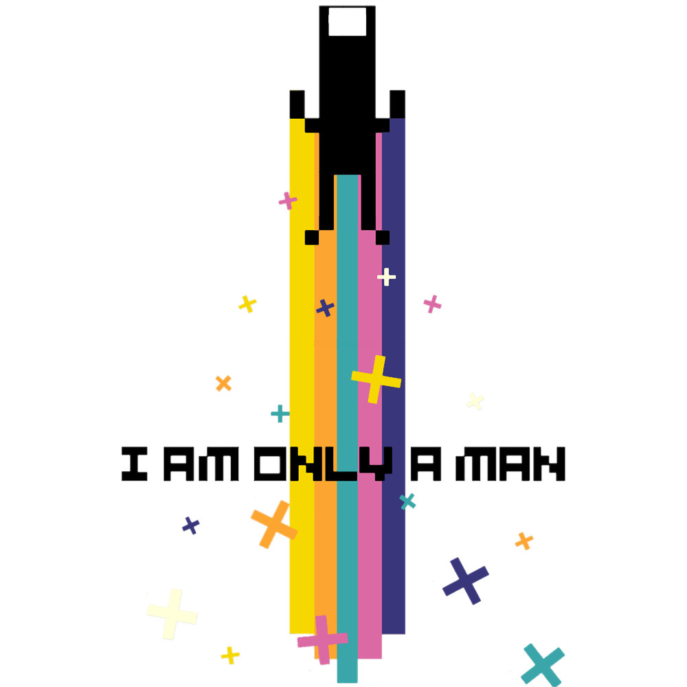 IAMONLYAMAN.png