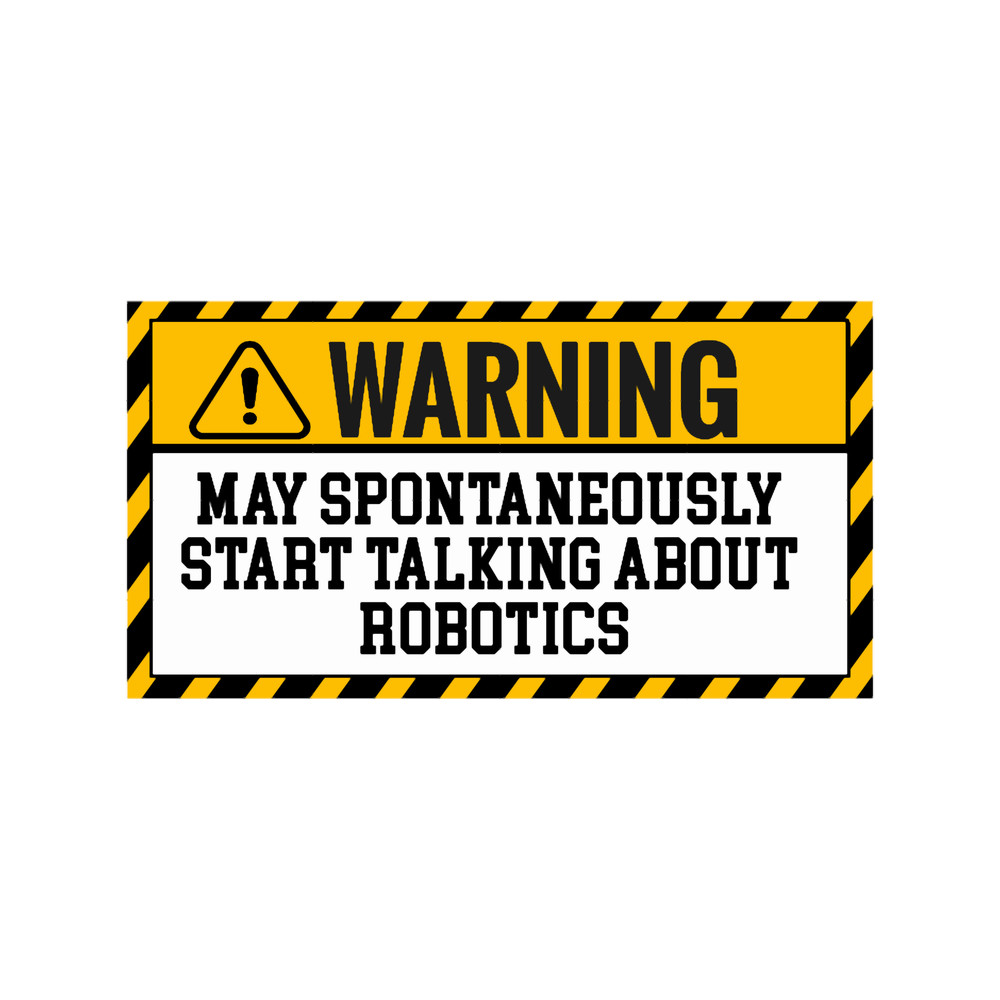 May Spontaneously Start Talking About Robotics .png