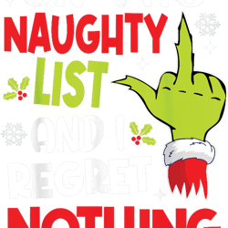 funny on the list of naughty and i regret nothing christmas