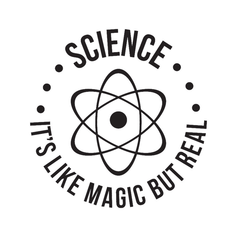 SCIENCE It_s Like Magic, But Real .png