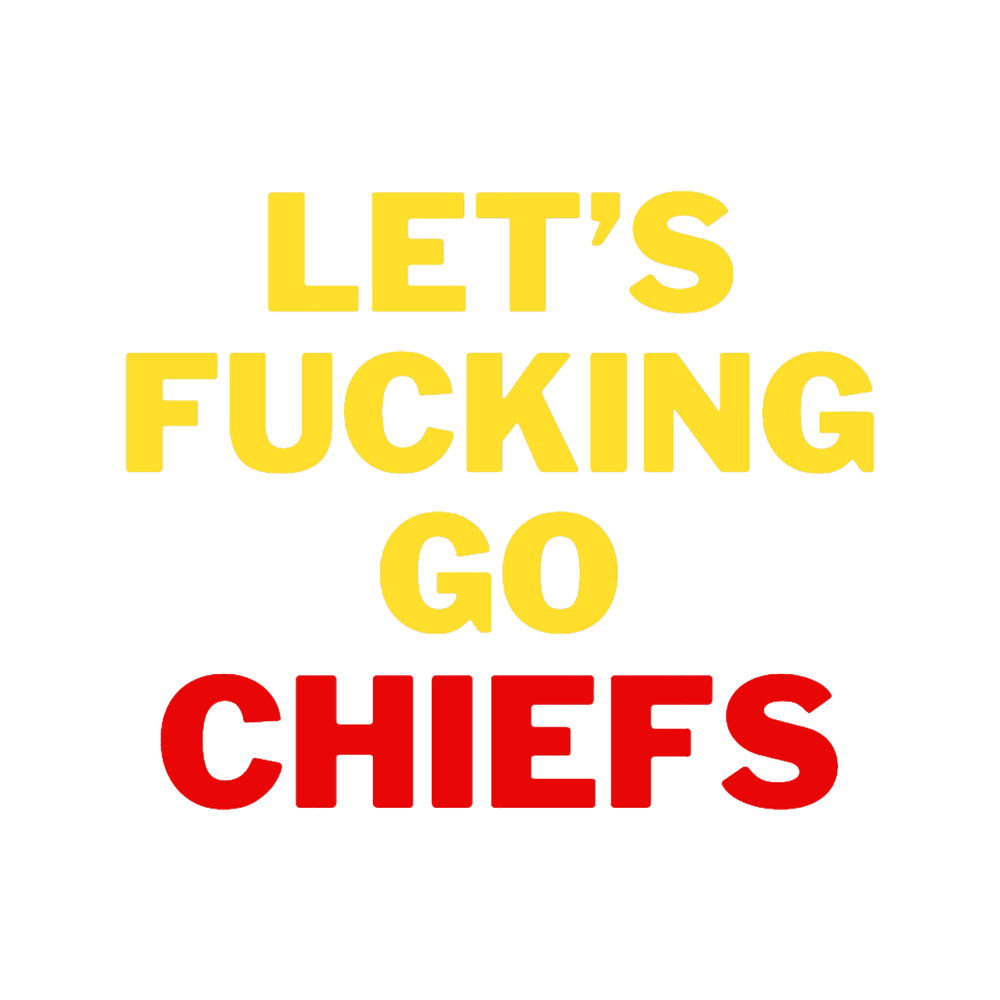 LFG Chiefs - With Expletive!.png
