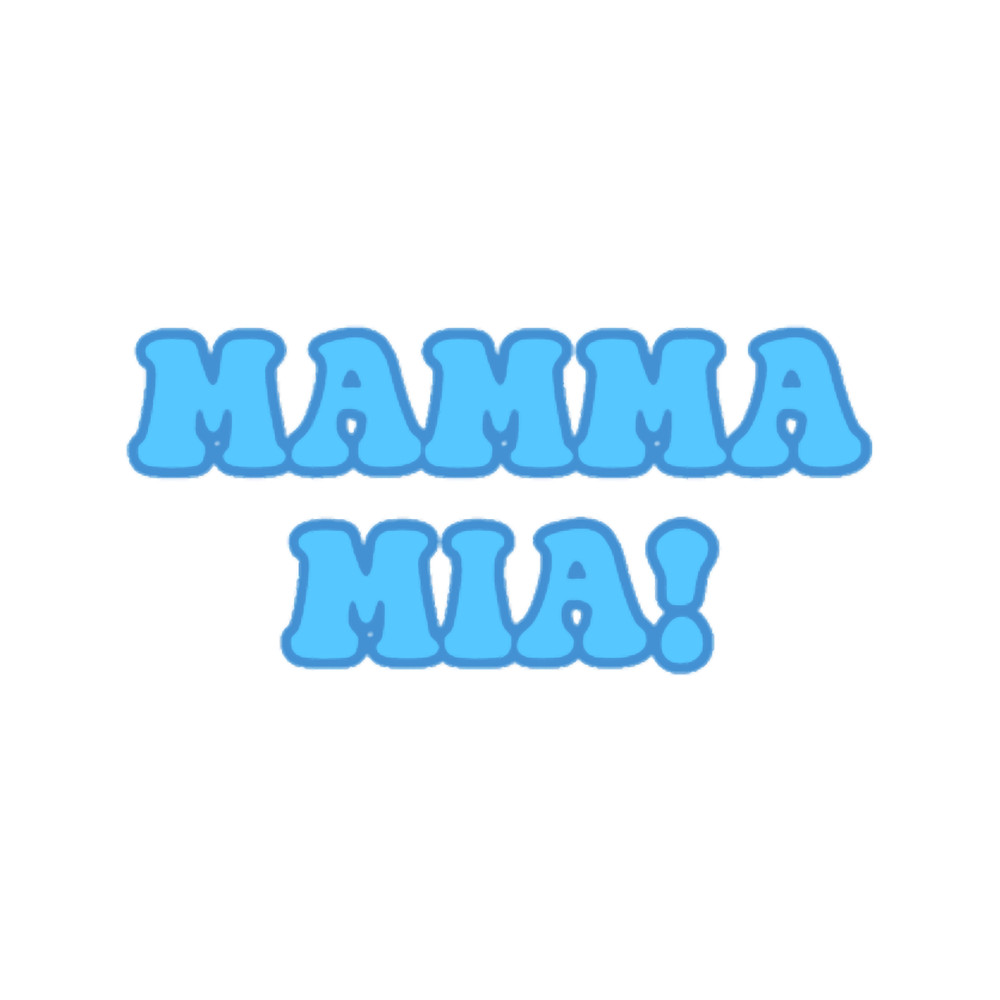 Mamma Mia   .png