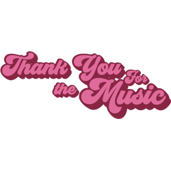 thank you for the music