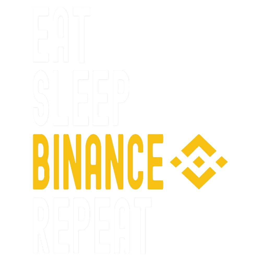 Binance Crypto, Binance, Cryptocurrency, Eat Sleep, Binance Repeat.png