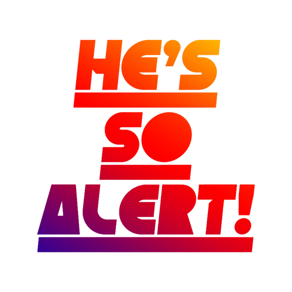 He_amp_39_s So Alert! Retro Style.png