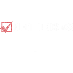 elect to kick ass