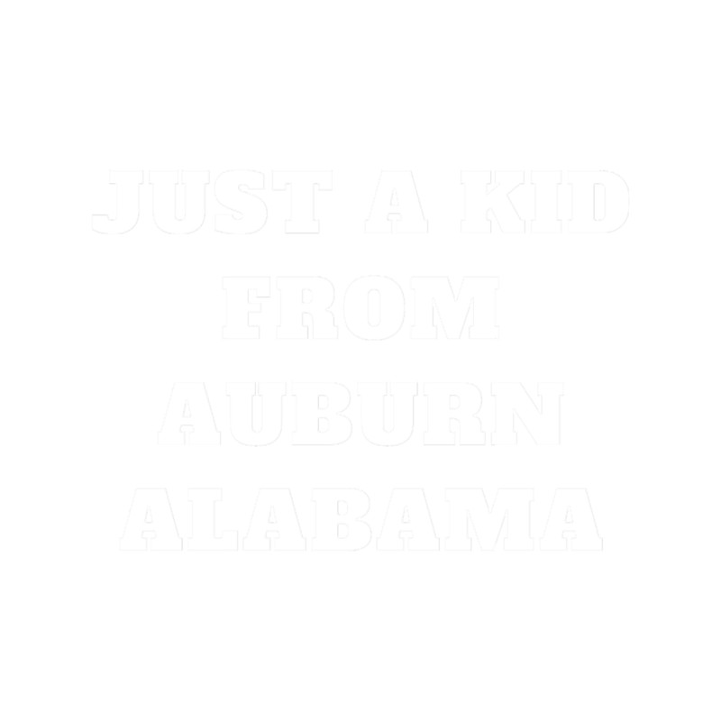 Just a kid from auburn alabama.png