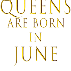 queens are born in june