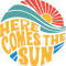 Here Comes the Sun.png