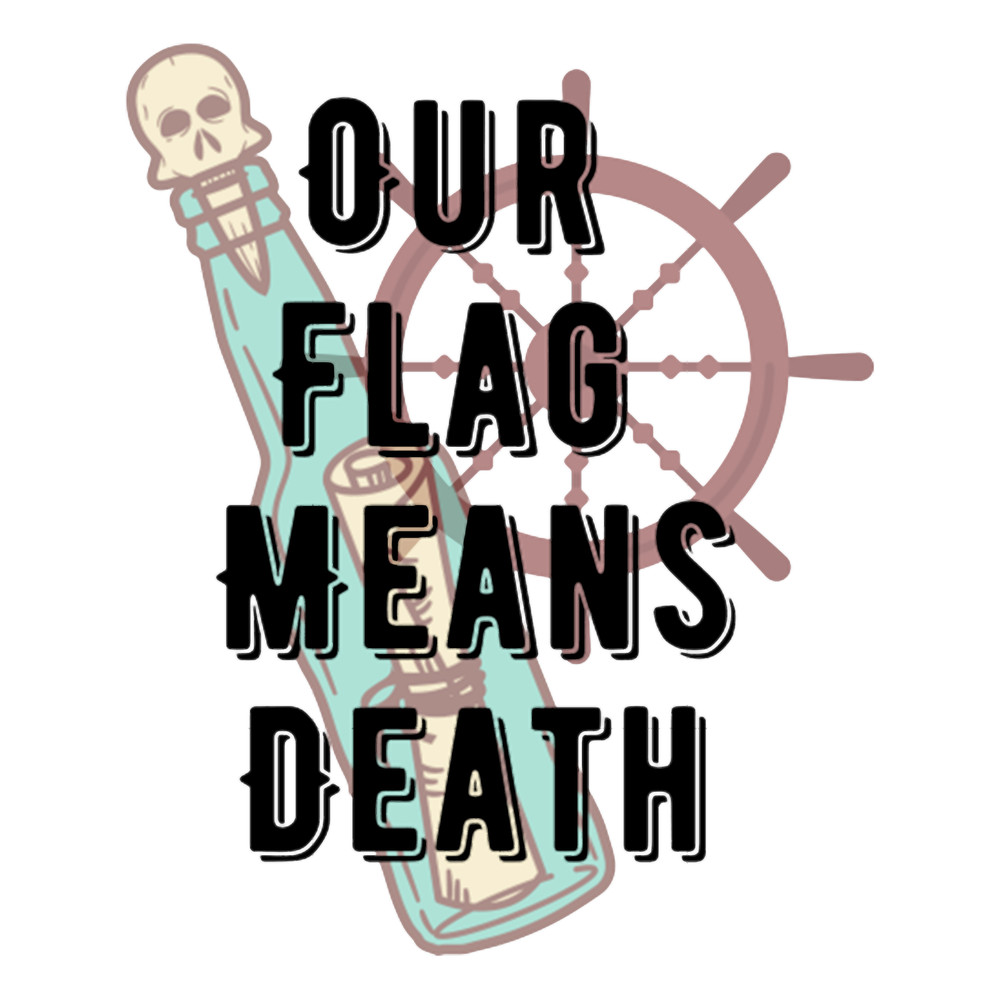 Our flag means death - taika waititi - Our Flag Means Death.png